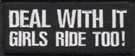 DEAL WITH IT GIRLS RIDE TOO!  Biker Patch Available in 2 Colors  image 1