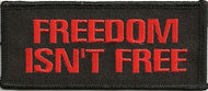FREEDOM ISN'T FREE  Military Patch  image 1