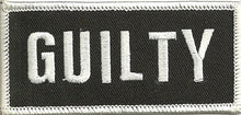 Load image into Gallery viewer, GUILTY Biker Patch Available in 2 Colors  image 1