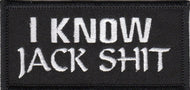 I KNOW JACK SHIT Biker Patch  image 1