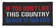 If You Don't Like This Country  Go Back To Your Own  Biker Patch  image 1