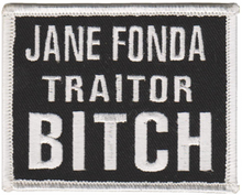 Load image into Gallery viewer, "Jane Fonda Traitor BITCH" Biker Patch P6