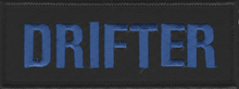 Load image into Gallery viewer, "DRIFTER" Patch <BR>Biker Patch P71
