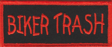 Load image into Gallery viewer, "Biker Trash" Patch<BR>Biker Patch P89
